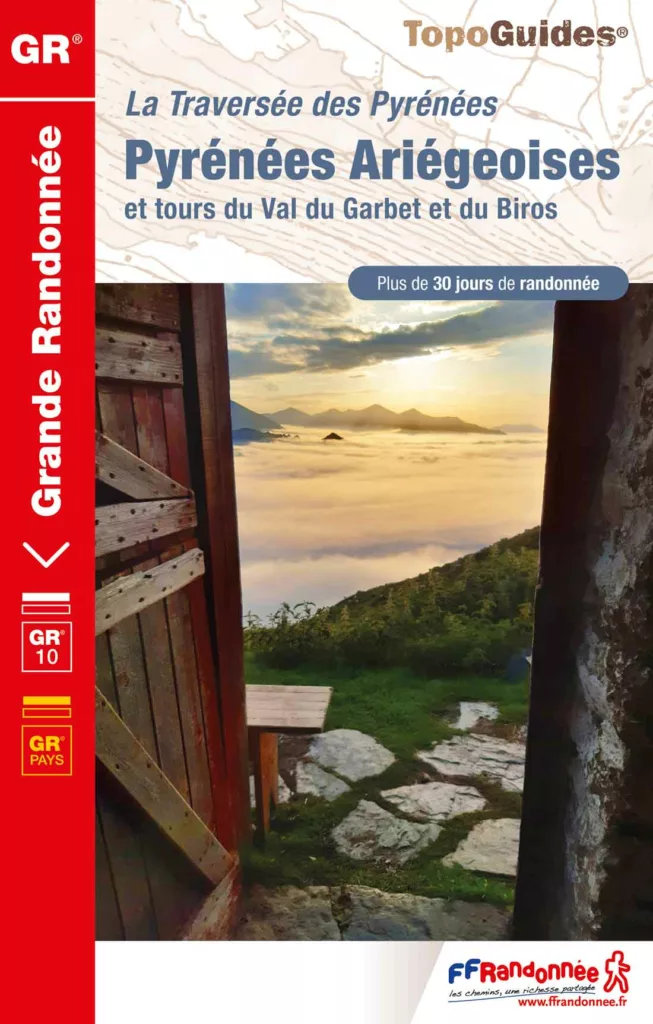 GR10 : Pyrénées Ariégeoises et GRP Val de Garbet et du Biros, de Bagnères-de-Luchon à Mérens-les-Vals