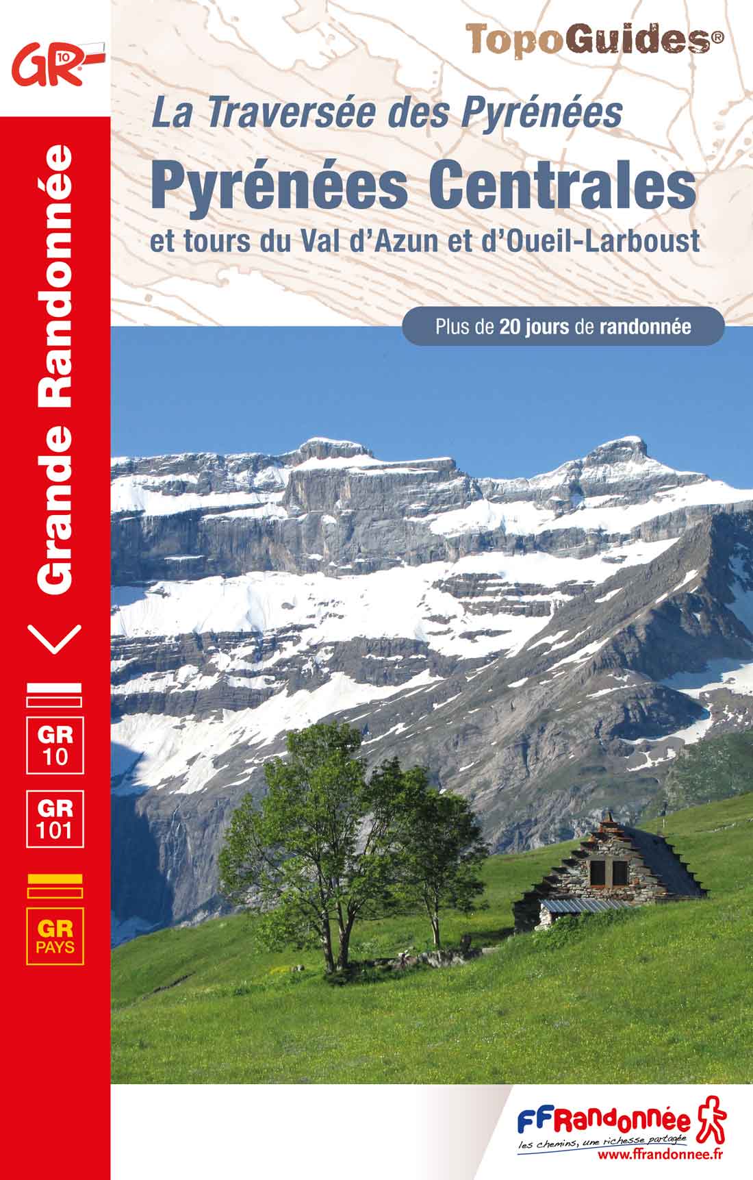 GR10 : Pyrénées centrales, GRP du Val d'Azun et d'Oueil-Larboust, de Arrens-Marsous à Bagnères-de-Luchon